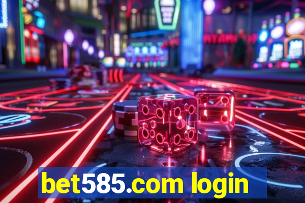 bet585.com login